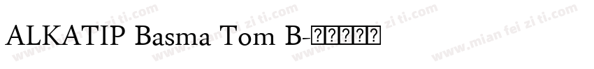 ALKATIP Basma Tom B字体转换